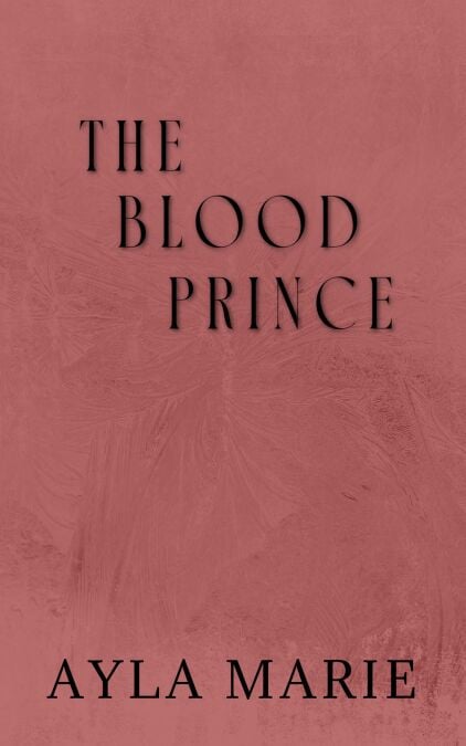 The Blood Prince - The Blood Prince, #1