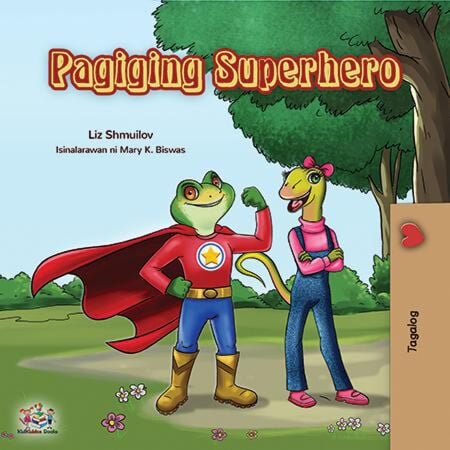 Pagiging Superhero - Tagalog Bedtime Collection
