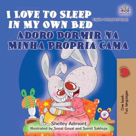 I Love to Sleep in My Own Bed Adoro Dormir na Minha Própria Cama - English Portuguese Portugal Bilingual Collection