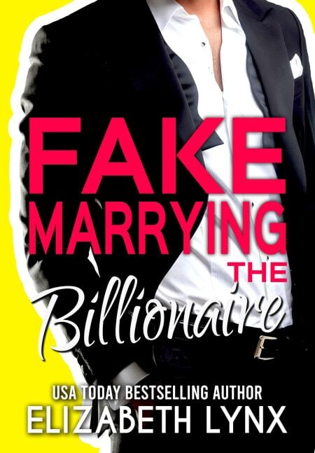 Fake Marrying the Billionaire - Blue Ridge Mountain Billionaires, #3