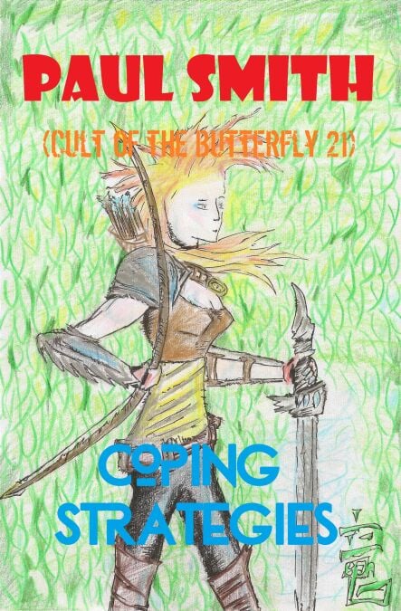 Coping Strategies (Cult of the Butterfly 21) - Cult of the Butterfly, #21
