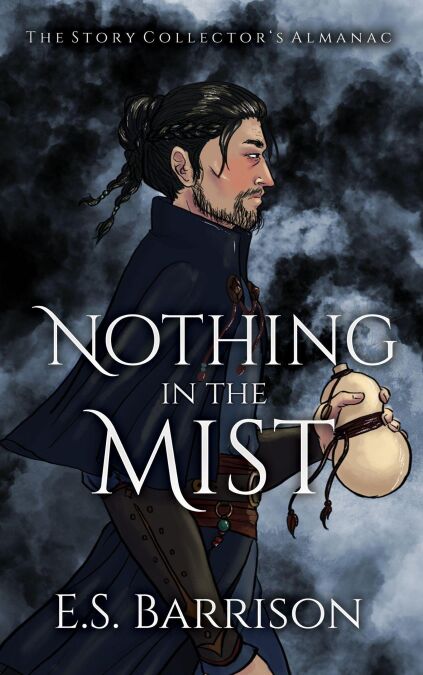 Nothing in the Mist - The Story Collector's Almanac, #4
