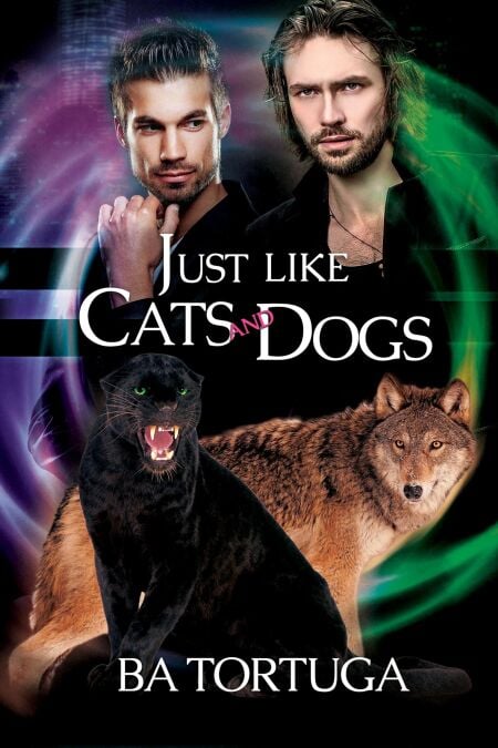 Just Like Cats and Dogs - Sanctuary, #1