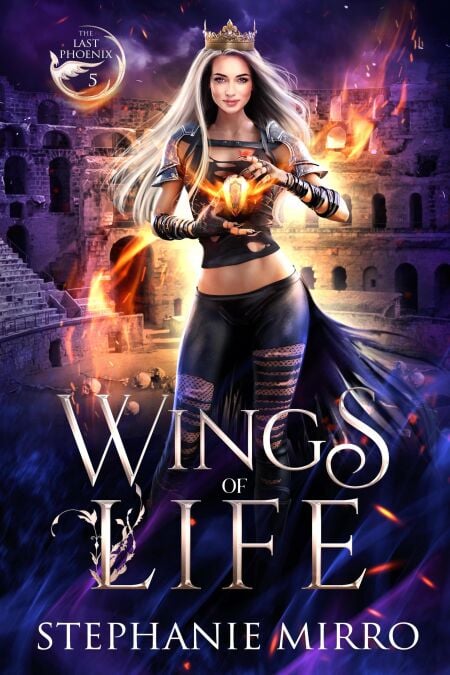 Wings of Life - The Last Phoenix, #5