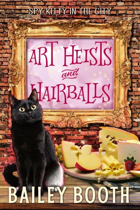Art Heists and Hairballs - Spy Kitty in the City