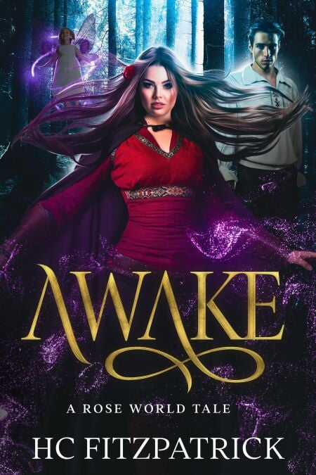 Awake - Rose World Tales, #1