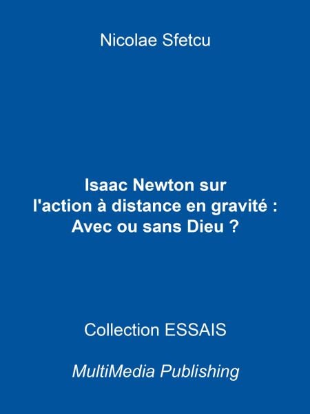 Isaac Newton sur l'action à distance en gravitation : Avec ou sans Dieu ?