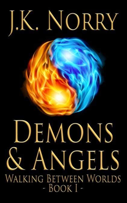 Demons &amp; Angels - Walking Between Worlds, #1