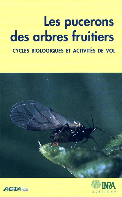 Les pucerons des arbres fruitiers - Cycles biologiques et activités de vol