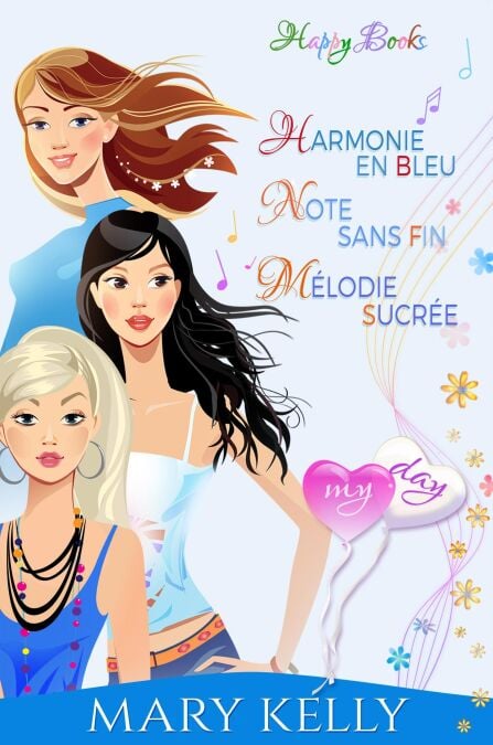 Harmonie en bleu - Note sans fin - Mélodie sucrée - My Day, #1