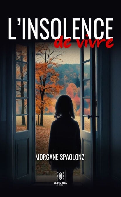 L’insolence de vivre