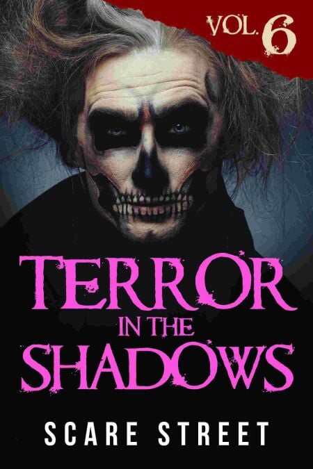 Terror in the Shadows Vol. 6 - Terror in the Shadows, #6