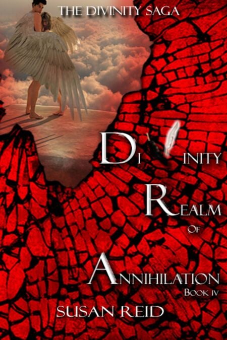 Divinity: Realm of Annihilation: Book Four - The Divinity Saga, #4