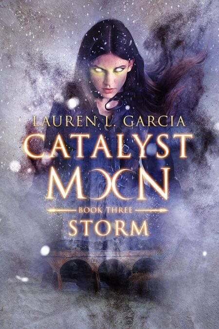 Storm (Catalyst Moon #3) - Catalyst Moon, #3