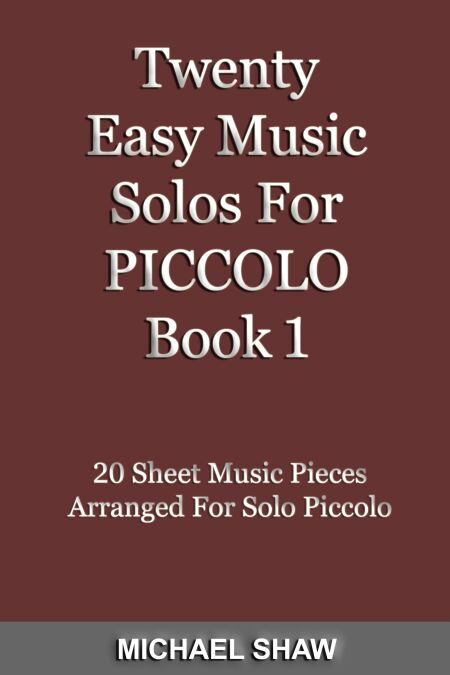 Twenty Easy Music Solos For Piccolo Book 1 - Woodwind Solo's Sheet Music, #11