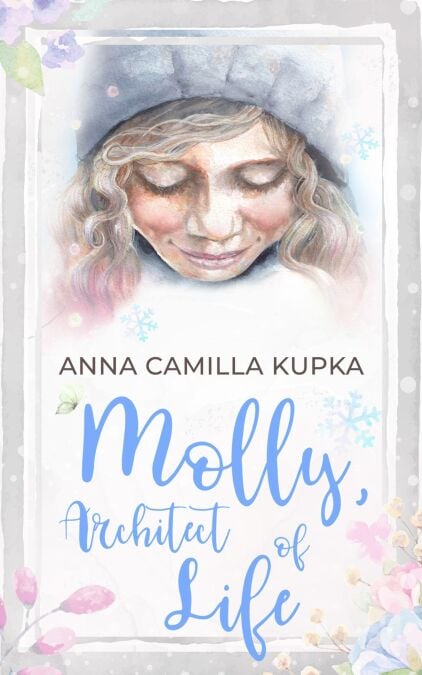 Molly, Architect of Life - Manifestation? Child's Play! - Molly, #3