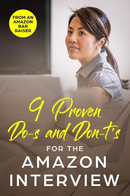 9 Proven Do-s and Don’t-s for the Amazon Interview