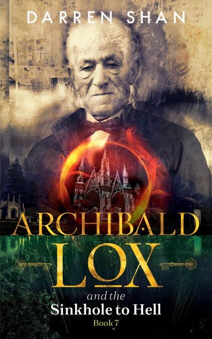Archibald Lox and the Sinkhole to Hell - Archibald Lox, #7