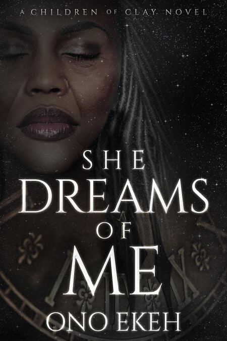 She Dreams of Me - The Children of Clay