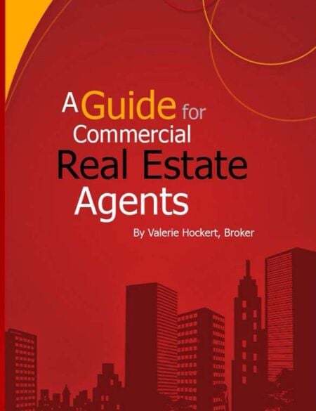 A Guide for Commercial Real Estate Agents
