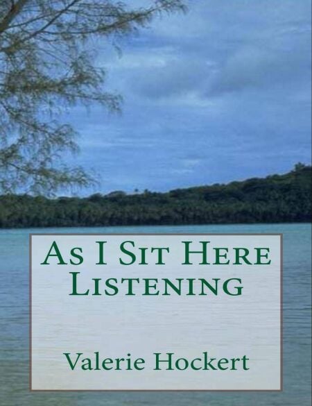 As I  Sit Here Listening