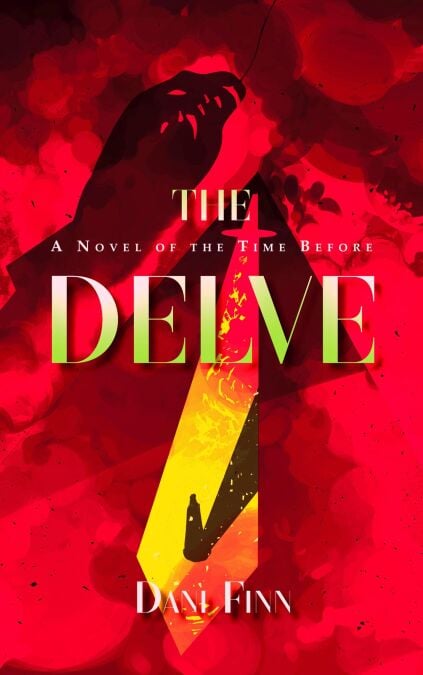 The Delve - The Time Before, #0