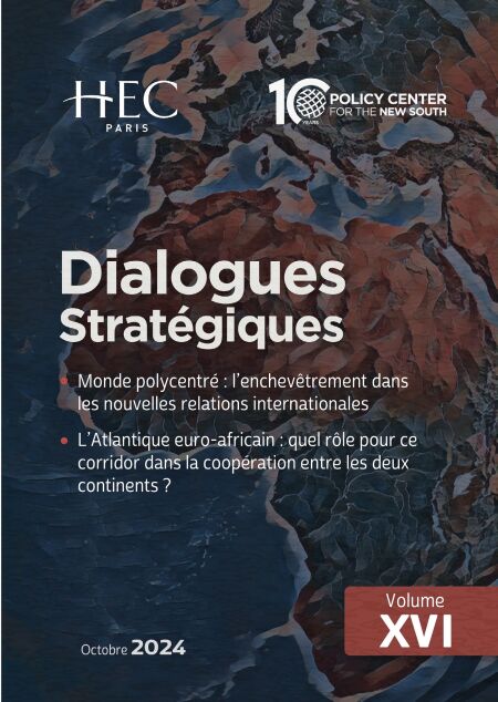 Dialogues Stratégiques - Vol. XVI - Monde polycentré : l'enchevêtrement dans les nouvelles relations internationales - L'Atlantique euro-africain : quel rôle pour ce corridor dans la coopération entre les deux continents