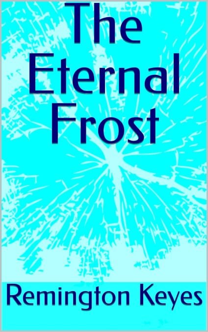 The Eternal Frost - The Eternal Flame, #2