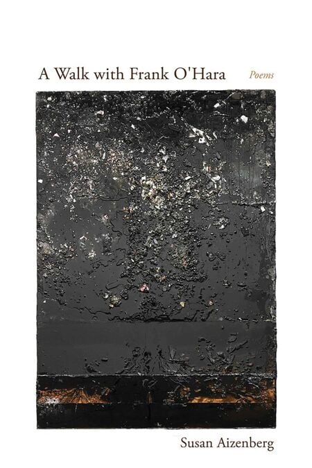 A Walk with Frank O'Hara - Poems