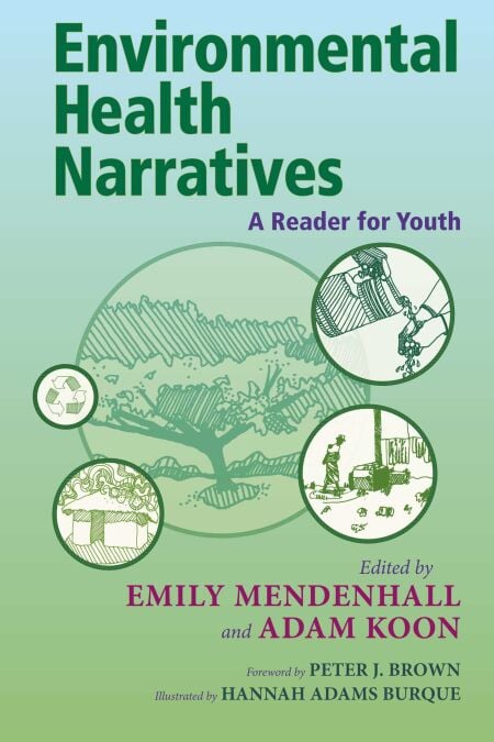 Environmental Health Narratives - A Reader for Youth