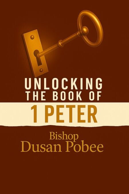 Unlocking The Book of 1 Peter