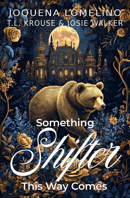 Something Shifter This Way Comes - The Order of the Bear, #1