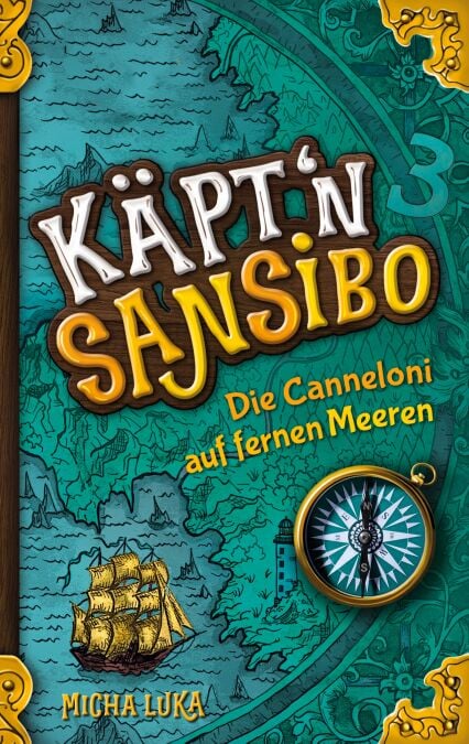 Käptn Sansibo - Die Canneloni auf fernen Meeren