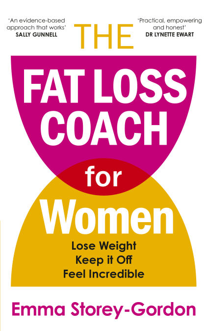 The Fat Loss Coach For Women - Lose Weight, Keep It Off, Feel Incredible