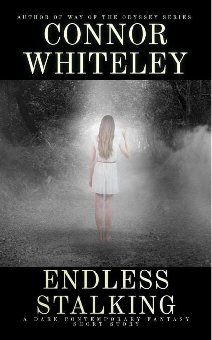 Endless Stalking: A Dark Contemporary Fantasy Short Story - Hell's Place Contemporary Fantasy Stories