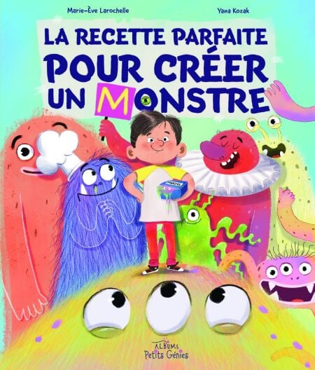 La recette parfaite pour créer un monstre