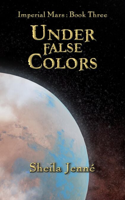 Under False Colors - Imperial Mars, #3
