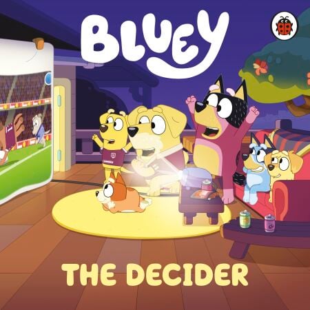 Bluey: The Decider - A fun board book for 3-6 year olds