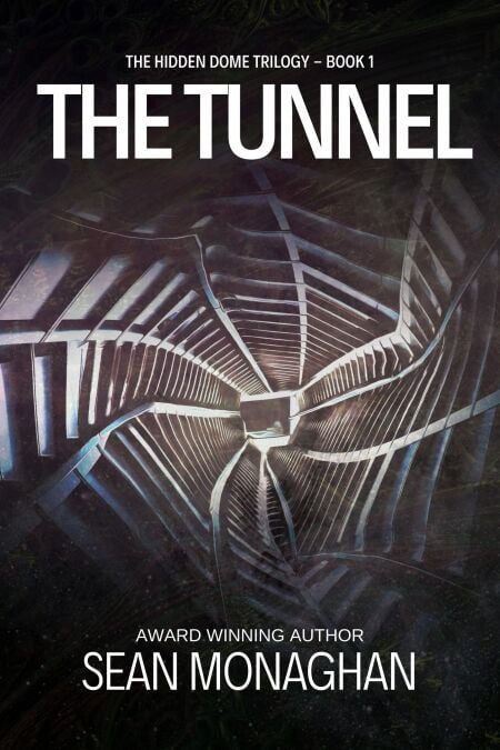 The Tunnel - The Hidden Dome, #1