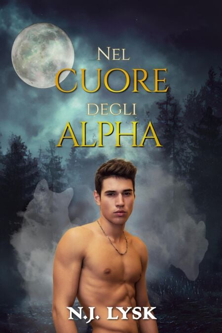 Nel Cuore degli Alpha - I Lupi Mannari di Windermere, #2