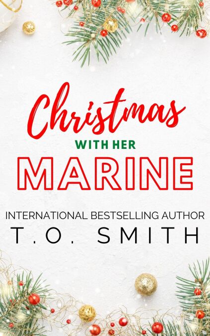 Christmas With Her Marine - Holiday Short Stories, #1