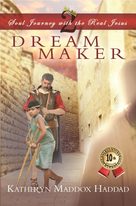 Dream Maker - Soul Journey With the Real Jesus, #2