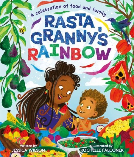 Rasta Granny's Rainbow - A joyful celebration of food and family love