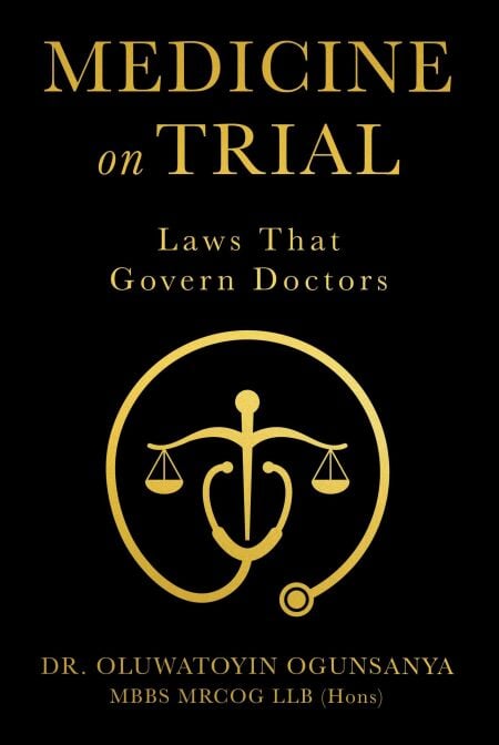 Medicine on Trial: Laws That Govern Doctors