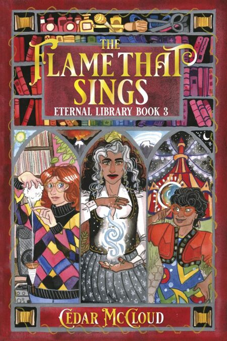 The Flame That Sings - Eternal Library, #3