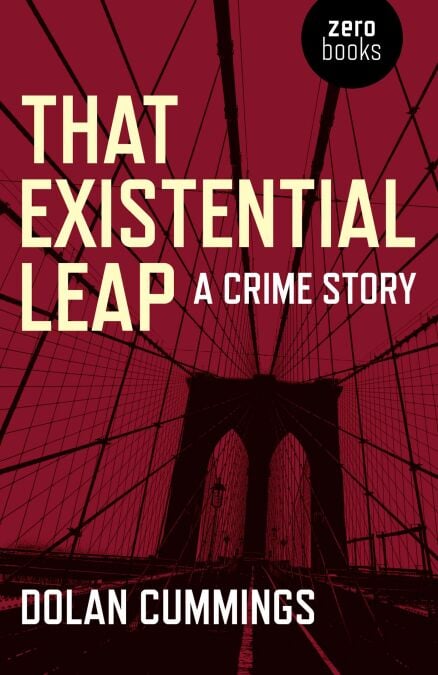 That Existential Leap - A Crime Story