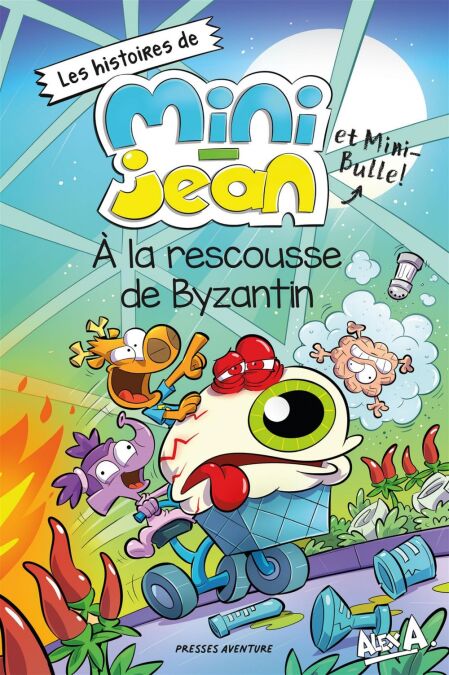 À la rescousse de Byzantin - Les histoires de Mini-Jean et Mini-Bulle