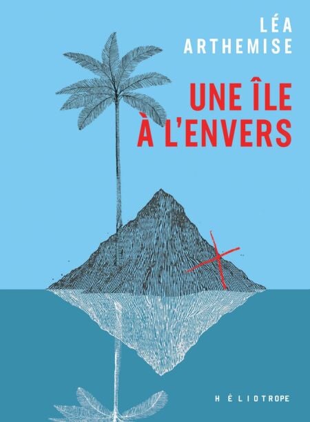 Une île à l'envers