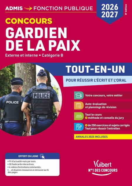 Concours Gardien de la paix 2026-2027  - Tout-en-un - Externe et interne  - Catégorie B