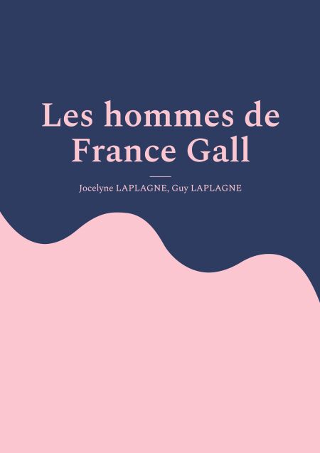 Les hommes de France Gall - Fragments de théâtre